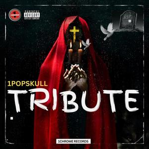 Tribute (feat. 1Chrome Records)