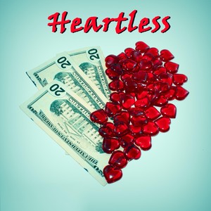 Heartless (Explicit)