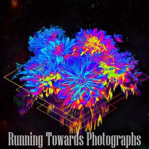 Running Towards Photographs