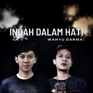 WAHYU DARMA - Indah Dalam Hati