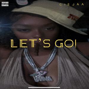 LET'S GO! (Explicit)