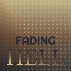 Fading Hell