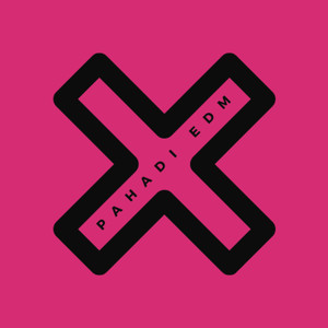 Pahadi Edm