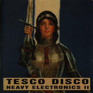 Tesco Disco - Heavy Electronics II