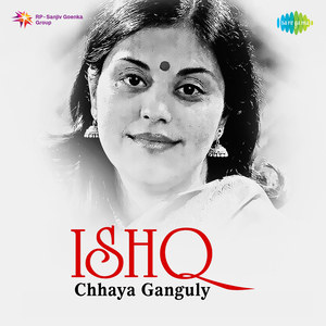 Ishq Chhaya Ganguli Ghazals