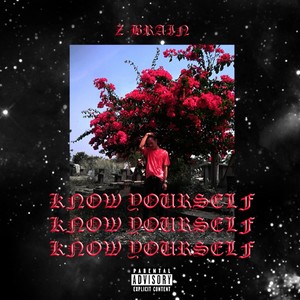 Know Yourself (Explicit)