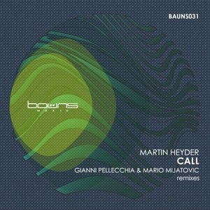 Call (Incl. Gianni Pellecchia, Mario Mijatovic RMX)