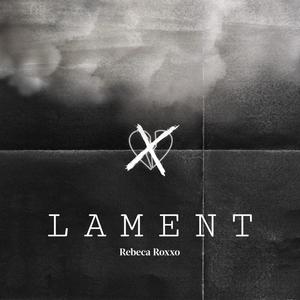 Lament (Explicit)