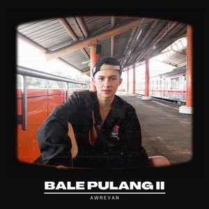 Bale Pulang II