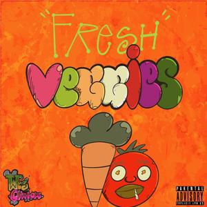 Fre$h Veggies (Explicit)