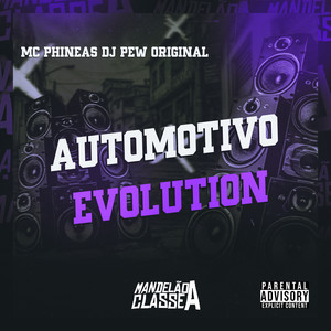 Automotivo Evolution (Explicit)