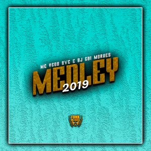 Medley 2019 (Explicit)