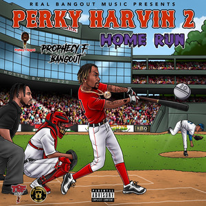 Perky Harvin 2 Homerun Hosted by DJ 320 (Explicit)