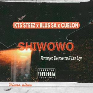 Shiwowo (feat. Thatohatsi & Lee Liya)