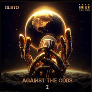 Agaisnt The Odds 2 (Explicit)