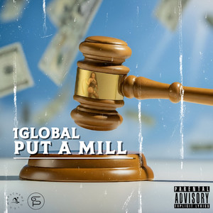 Put a Mill (Explicit)