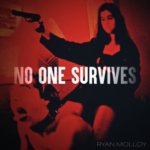 No One Survives