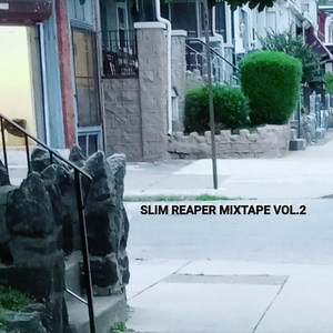 Slim Reaper Mixtape Vol.2 (Explicit)