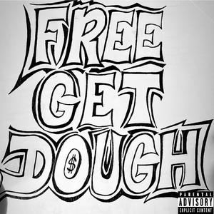 Free GetDough (Explicit)