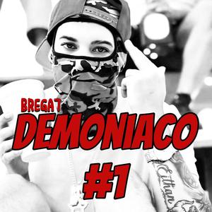 Demoniaco #1 (feat. RubiNewman prod) (Explicit)