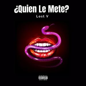 ¿Quien Le Mete? (Remaster) [Explicit]