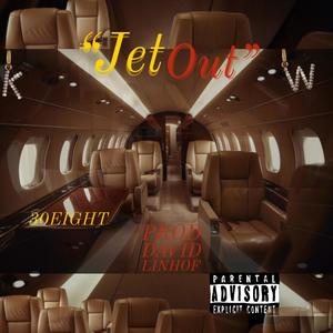 Jet Out (Explicit)