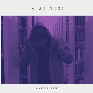 M'ap vini (Explicit)