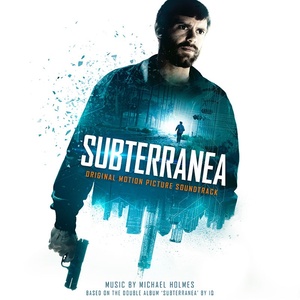 Subterranea Original Motion Picture Soundtrack