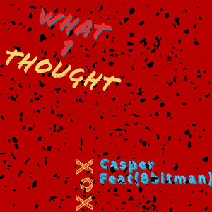 What 1 Thought (Explicit)