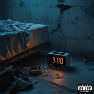 3:00 Am (Explicit)