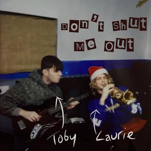 Don't Shut Me Out(feat. Laurie Willey)