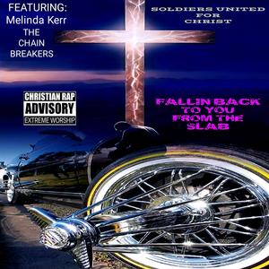 Falling Back To You From The Slab (feat. Melinda Kerr)