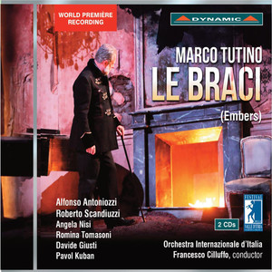 TUTINO, M.: Braci (Le) [Opera] [Scandiuzzi, Antoniozzi, A. Nisi, R. Tomasoni, Giusti, Kuban, Orchestra Internazionale d'Italia, Cilluffo]