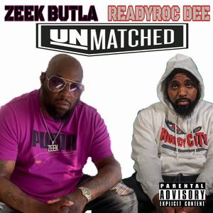 UnMatched (feat. Ready Rock Dee) (Explicit)