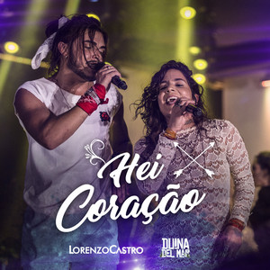 Hei Coração (Ao Vivo)