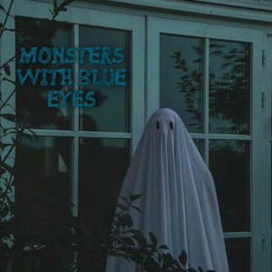 Monsters with Blue Eyes