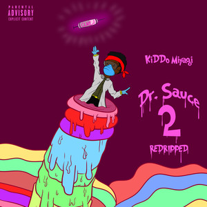 Dr. Sauce 2 ReDripped (Explicit)