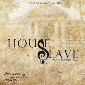 House Slave (Original Movie Soundtrack)