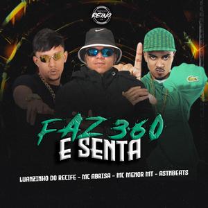 faz 360 e senta (Explicit)