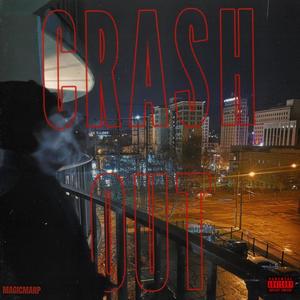 Crash Out (Explicit)