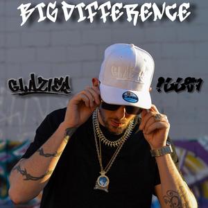 Big Difference (feat. ILL97) (Explicit)
