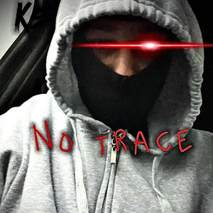 No trace (feat. G2xx lando) [Explicit]