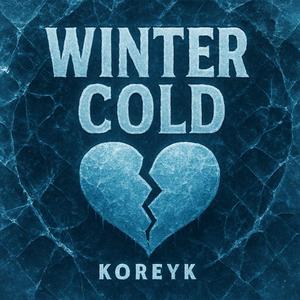 Winter Cold (Explicit)