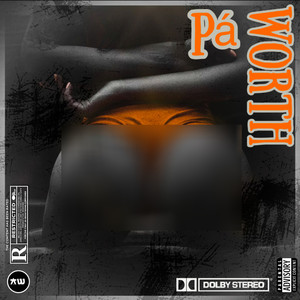 Worth (Explicit)