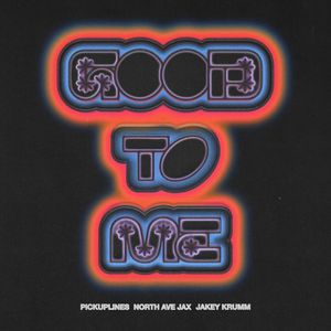 good to me (Explicit)