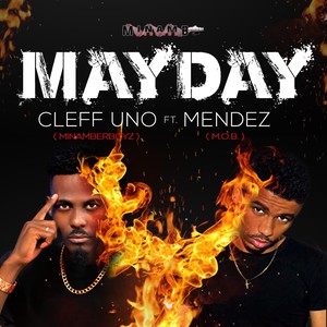 Mayday (feat. Mendez) [Explicit]