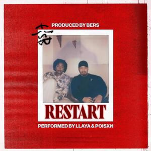 RESTART (feat. Llaya & Poisxn) (Explicit)