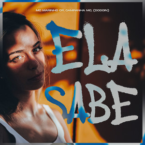 Ela Sabe (Explicit)