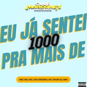 Eu já sentei pra mais de 1000 (Explicit)
