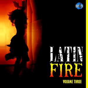 Latin Fire, Vol. 3